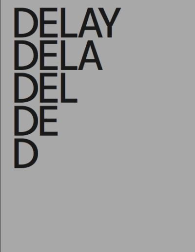 Cover for Philippe Decrauzat: Delay (Hardcover Book) (2022)