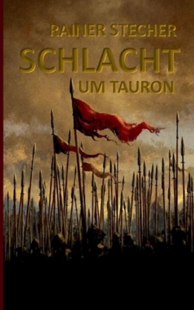 Cover for Rainer Stecher · Schlacht um Tauron (Paperback Book) (2021)