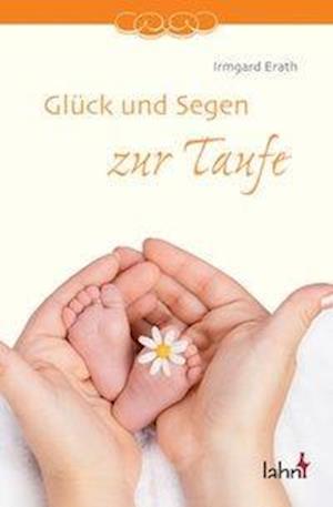 Cover for Erath · Glück und Segen zur Taufe (Book)