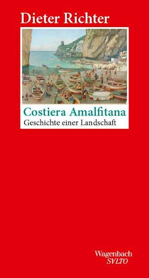 Costiera Amalfitana - Dieter Richter - Kirjat -  - 9783803113818 - 