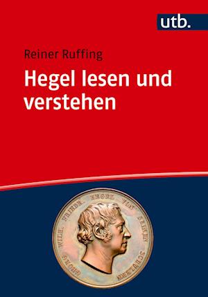 Cover for Reiner Ruffing · Hegel lesen und verstehen: Eine Einführung (Book) (2024)