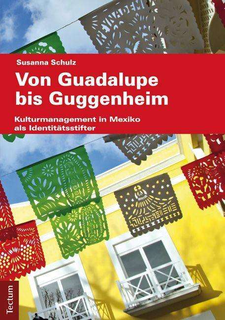 Cover for Schulz · Guadalupe bis Guggenheim (Book) (2015)