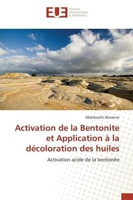 Cover for Benamar · Activation de la Bentonite et A (Book)