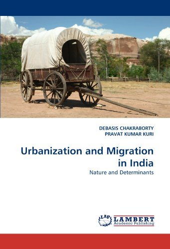 Cover for Pravat Kumar Kuri · Urbanization and Migration in India: Nature and Determinants (Paperback Book) (2011)