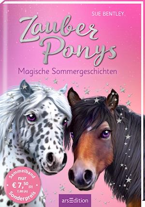 Zauberponys  Magische Sommergeschichten - Sue Bentley - Książki - arsEdition - 9783845850818 - 30 czerwca 2022