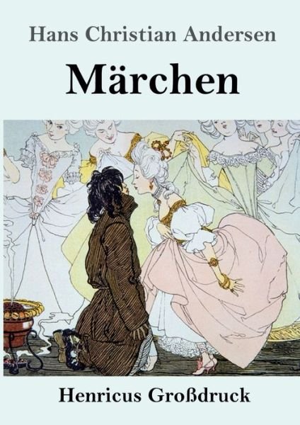 Cover for Hans Christian Andersen · Marchen (Grossdruck) (Pocketbok) (2019)
