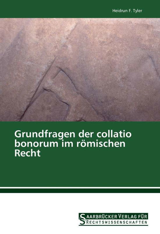 Cover for Tyler · Grundfragen der collatio bonorum (Book)