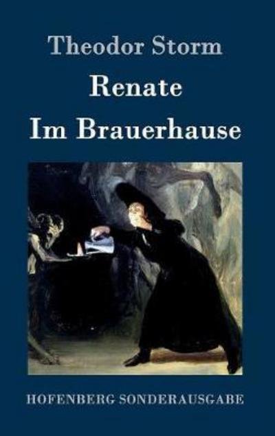 Cover for Storm · Renate / Im Brauerhause (Bok) (2016)
