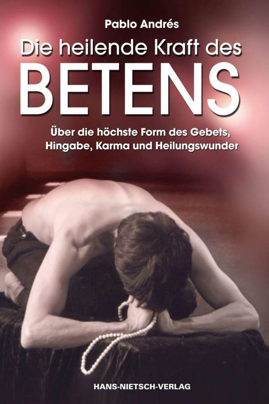 Cover for Andrés · Die heilende Kraft des Betens (Book)