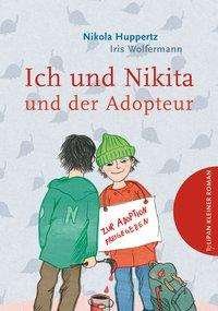 Cover for Huppertz · Ich und Nikita und der Adopteu (Book)