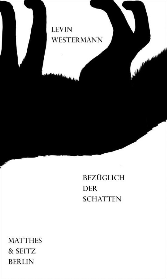 Bezüglich Der Schatten - Westermann - Books -  - 9783957577818 - 
