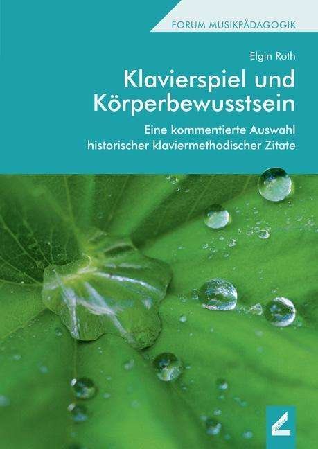 Cover for Roth · Klavierspiel und Körperbewusstsein (Buch)
