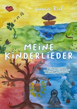 Cover for Lucia Ruf · Meine Kinderlieder (Book) (2021)