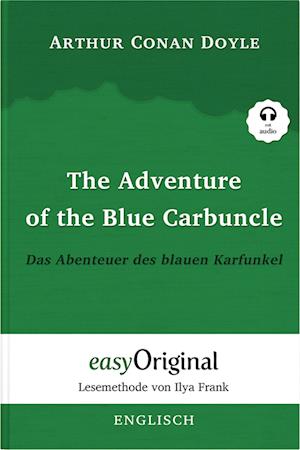 Cover for Arthur Conan Doyle · The Adventure of the Blue Carbuncle / Das Abenteuer des blauen Karfunkel (Buch + Audio-CD) - Lesemethode von Ilya Frank - Zweisprachige Ausgabe Englisch-Deutsch (Book) (2023)