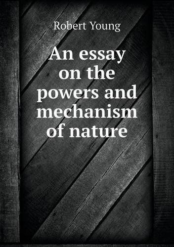 Cover for Robert Young · An Essay on the Powers and Mechanism of Nature (Pocketbok) (2013)