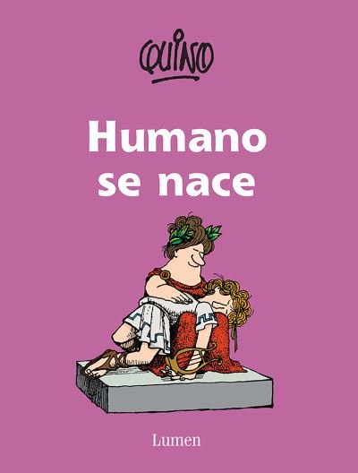 Cover for Quino · Humano Se Nace (Book) (2023)