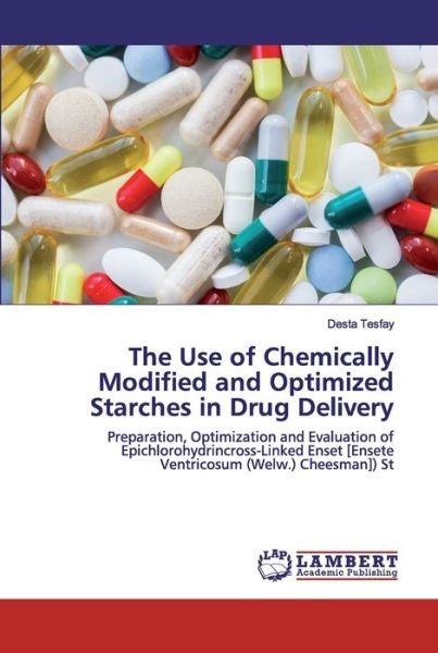 Cover for Tesfay · The Use of Chemically Modified a (Book) (2020)