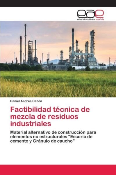Cover for Cañón · Factibilidad técnica de mezcla de (Buch) (2020)