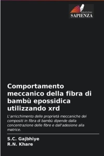 Cover for S C Gajbhiye · Comportamento meccanico della fibra di bambu epossidica utilizzando xrd (Paperback Bog) (2021)
