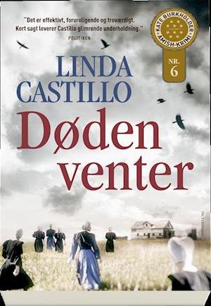 Cover for Linda Castillo · Castillo: Døden venter (Sewn Spine Book) [1. Painos] (2019)