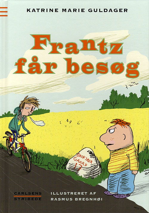 Cover for Katrine Marie Guldager · Frantz får besøg (Inbunden Bok) [1:a utgåva] [Indbundet] (2010)