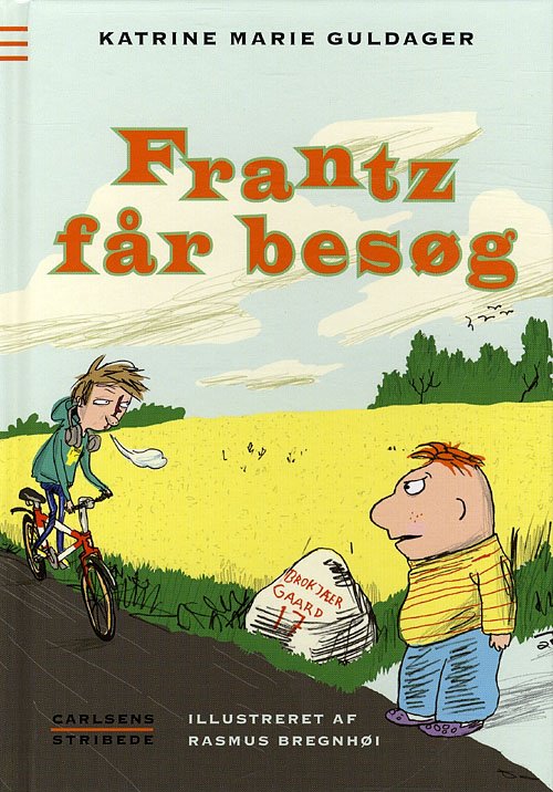 Cover for Katrine Marie Guldager · Frantz får besøg (Gebundesens Buch) [1. Ausgabe] [Indbundet] (2010)