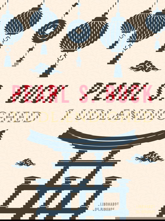 Cover for Pearl S. Buck · I udlændighed (Sewn Spine Book) [1st edition] (2025)
