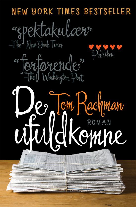 Cover for Tom Rachman · De ufuldkomne (Innbunden bok) [1. utgave] (2011)