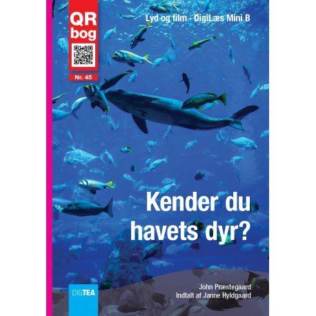 Kender du havets dyr? - John Præstegaard - Bøger - DigTea - 9788771691818 - 2016