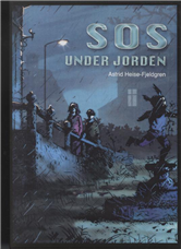 Cover for Astrid Heise-Fjeldgren · SOS - under jorden (Audiobook (MP3)) [1st edition] (2009)