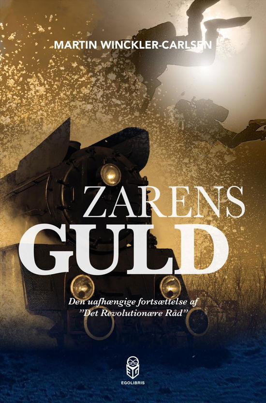 Cover for Martin Winckler-Carlsen · Det revolutionære råd: Zarens guld (Paperback Book) [1. Painos] (2016)