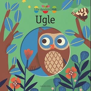Cover for Lille dyrebibliotek: Lille dyrebibliotek: Ugle (Kartonbuch) [1. Ausgabe] (2022)