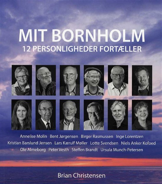 Cover for Brian Christensen · Mit Bornholm (Hæftet bog) [1. udgave] (2013)