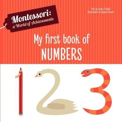 Cover for Chiara Piroddi · My First Book of Numbers (Montessori World of Achievements) - Montessori World of Achievements (Kartonbuch) (2019)