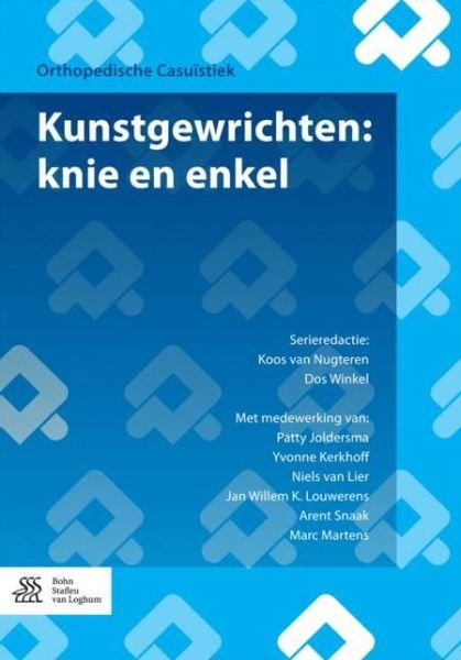 Cover for Koos Van Nugteren · Kunstgewrichten: Knie en Enkel - Orthopedische Casuistiek (Paperback Bog) (2016)