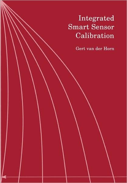 Cover for G Van Der Horn · Integrated Smart Sensor Calibration (Pocketbok) (1997)