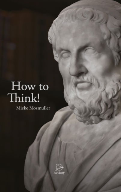 How to Think! (Paperback Book) (2024)