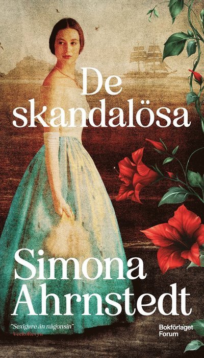Cover for Simona Ahrnstedt · De skandalösa (Paperback Bog) (2024)
