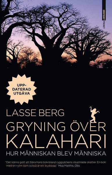 Cover for Lasse Berg · Kalahari: Gryning över Kalahari : hur människan blev människa (Book) (2012)