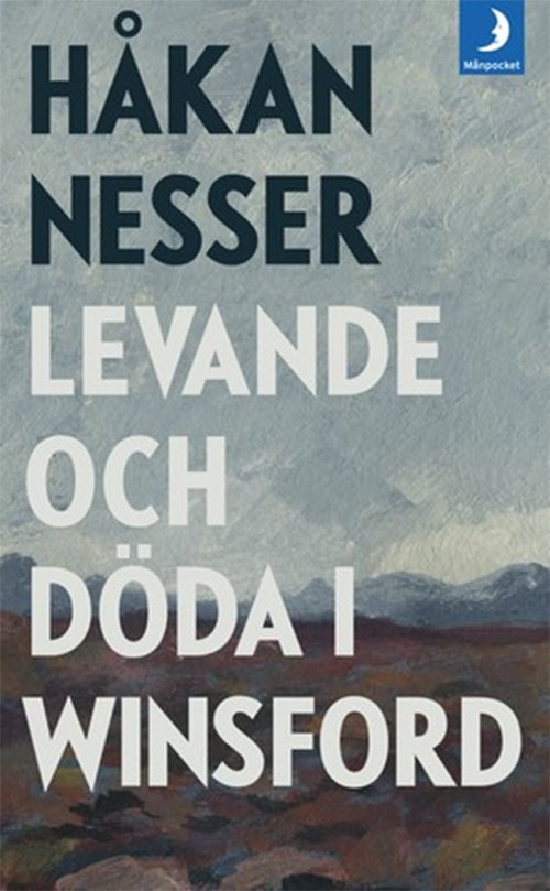 Cover for Nesser Håkan · Levande och döda i Winsford : roman (Book) (2014)