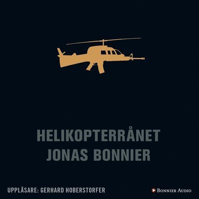 Cover for Jonas Bonnier · Helikopterrånet (Hörbuch (MP3)) (2017)