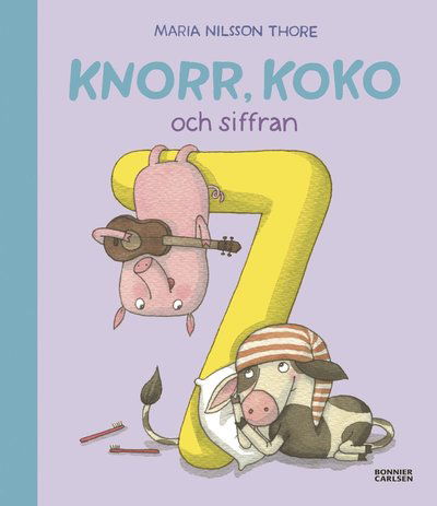 Cover for Maria Nilsson Thore · Knorr och Koko: Knorr, Koko och siffran 7 (Innbunden bok) (2021)