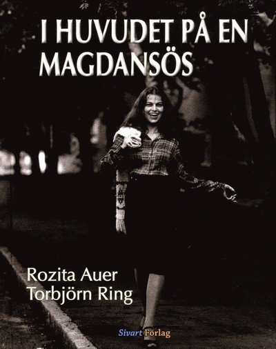 Cover for Torbjörn Ring · I huvudet på en magdansös (Bound Book) (2015)