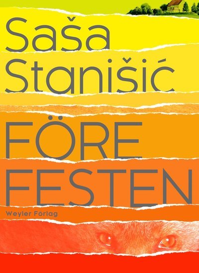 Cover for Sasa Stanisic · Före festen (Bound Book) (2016)