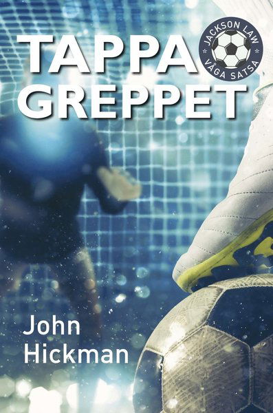 Cover for John Hickman · Jackson Law ? Våga satsa: Tappa greppet (Bound Book) (2021)