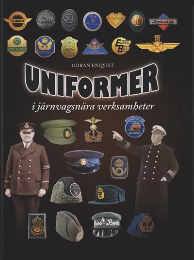 Cover for Göran Enqvist · Uniformer i järnvägsnära verksamheter (Landkarten) (2021)