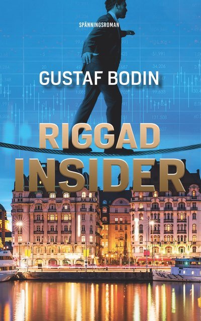 Cover for Gustaf Bodin · Riggad insider (Bok) (2022)