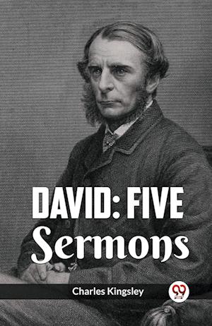 Cover for Charles Kingsley · David: Five Sermons (Paperback Book) (2024)