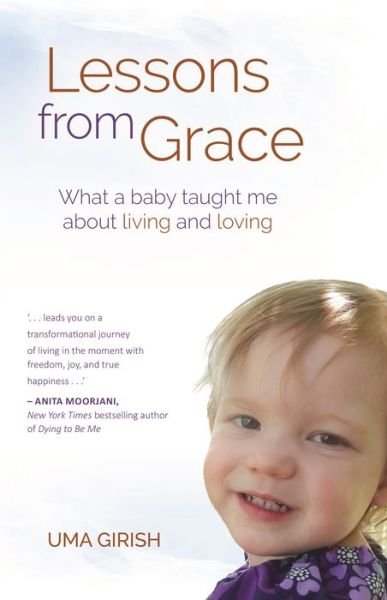 Cover for Uma Girish · Lessons from Grace: What a Baby Taught Me about Living and Loving (Taschenbuch) (2019)