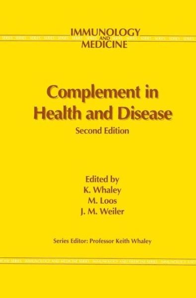Cover for K Whaley · Complement in Health and Disease - Immunology and Medicine (Paperback Book) [2nd ed. 1993. Softcover reprint of the original 2n edition] (2012)